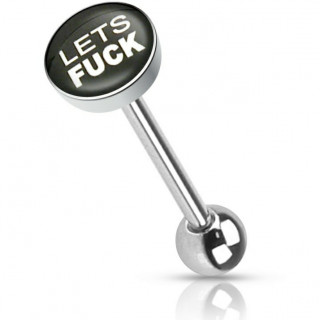 Piercing langue "Lets Fuck"